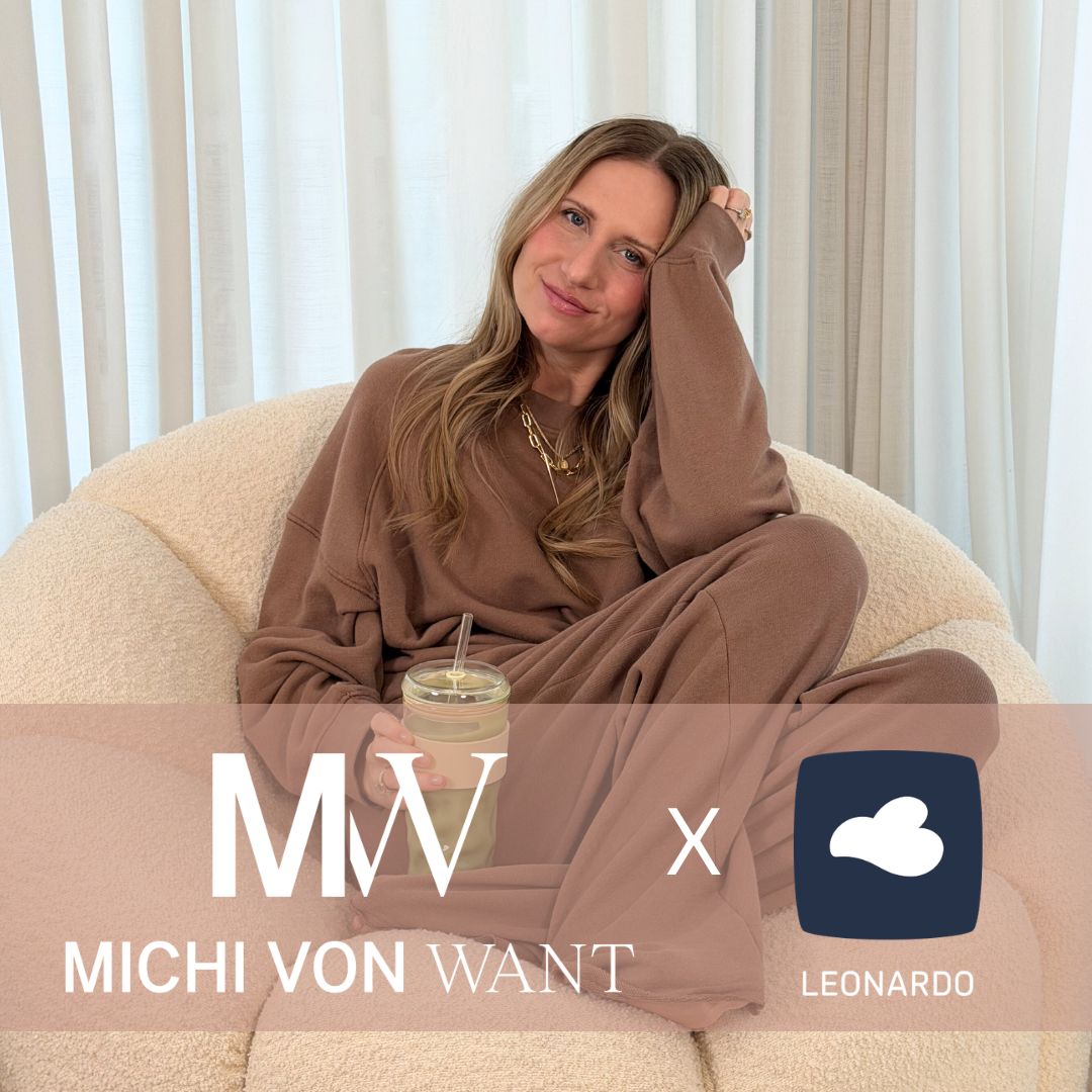 LEONARDO X MICHI VON WANT Kollektion